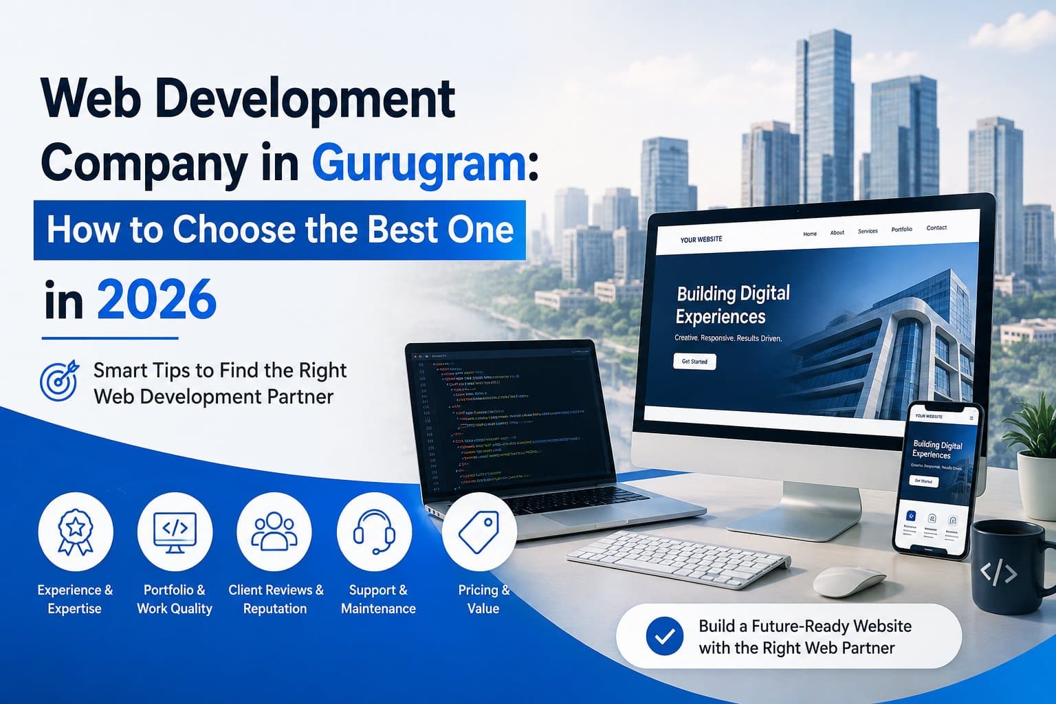 Web Development Company in Gurugram: How to Choose the Best One in 2026