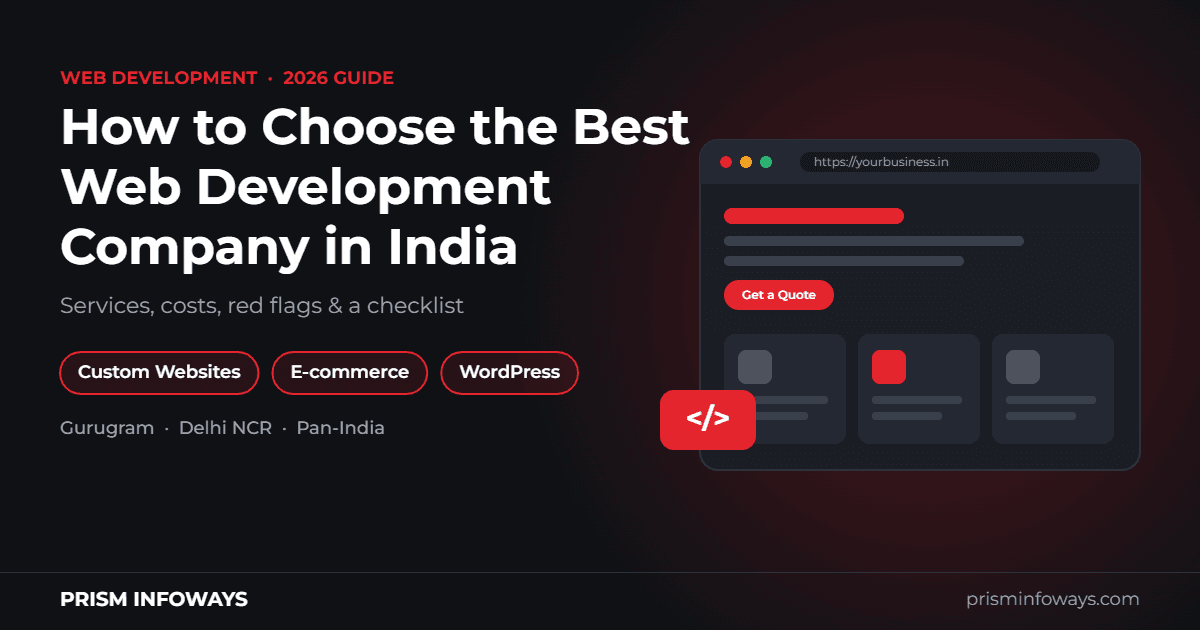 How to Choose the Best Web Development Company in India (2026 Guide)